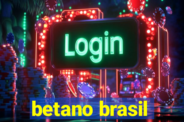 betano brasil